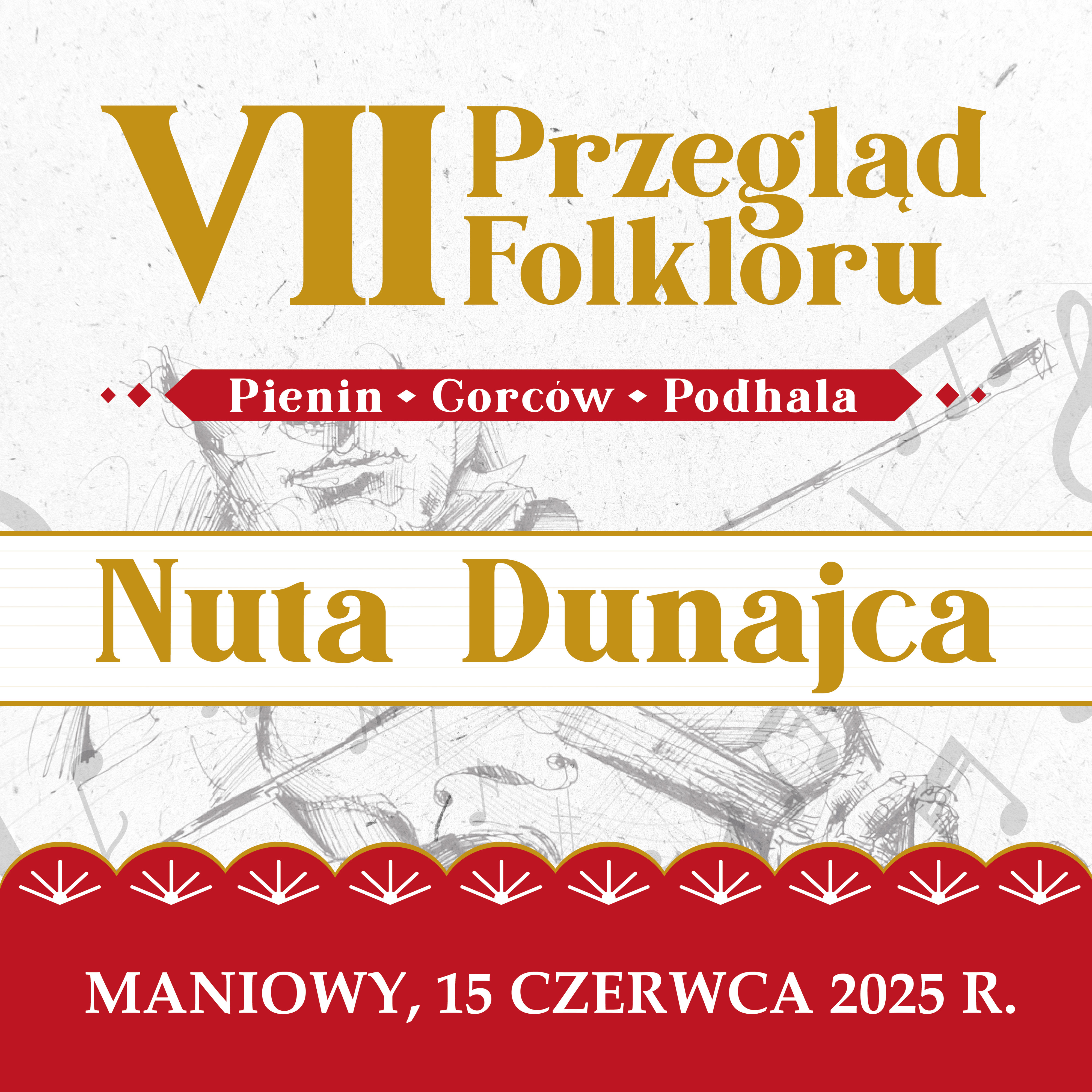 VII Przegląd Folkloru Pienin, Gorców i Podhala „Nuta Dunajca”