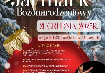 Zapraszamy na Jarmark Bożonarodzeniowy w Maniowach! -program