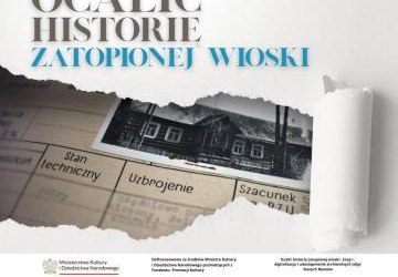 Centrum Kultury Gminy Czorsztyn zakończyło realizację projektu pt. „Ocalić historię zatopionej wioski - Etap I: digitalizacja i udostępnienie archiwalnych zdjęć Starych Maniów