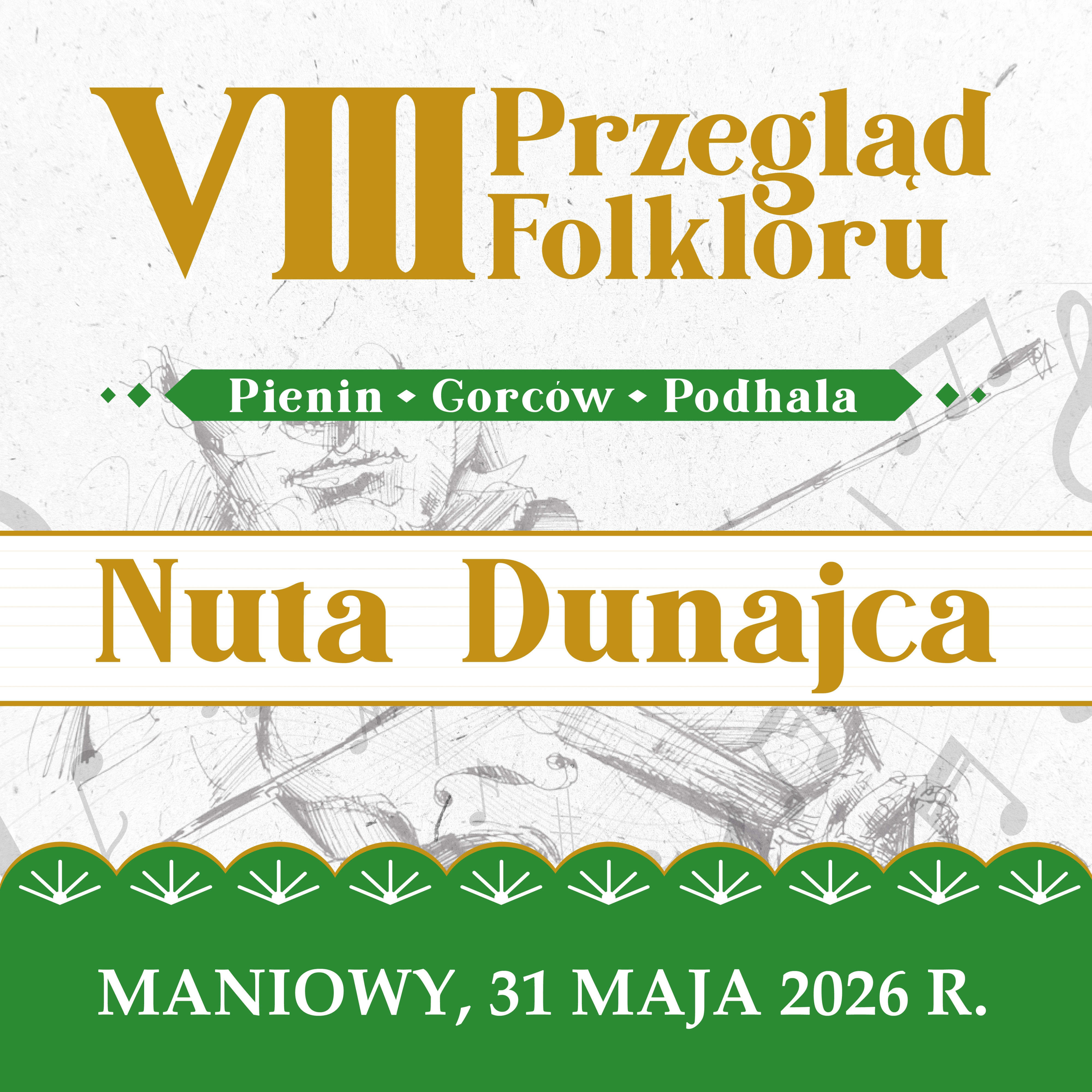 VIII Przegląd Folkloru Pienin, Gorców i Podhala „Nuta Dunajca”