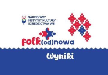 Dofinansowanie na realizację projektu „Pod Trzema Koronami - Folk od Nowa”