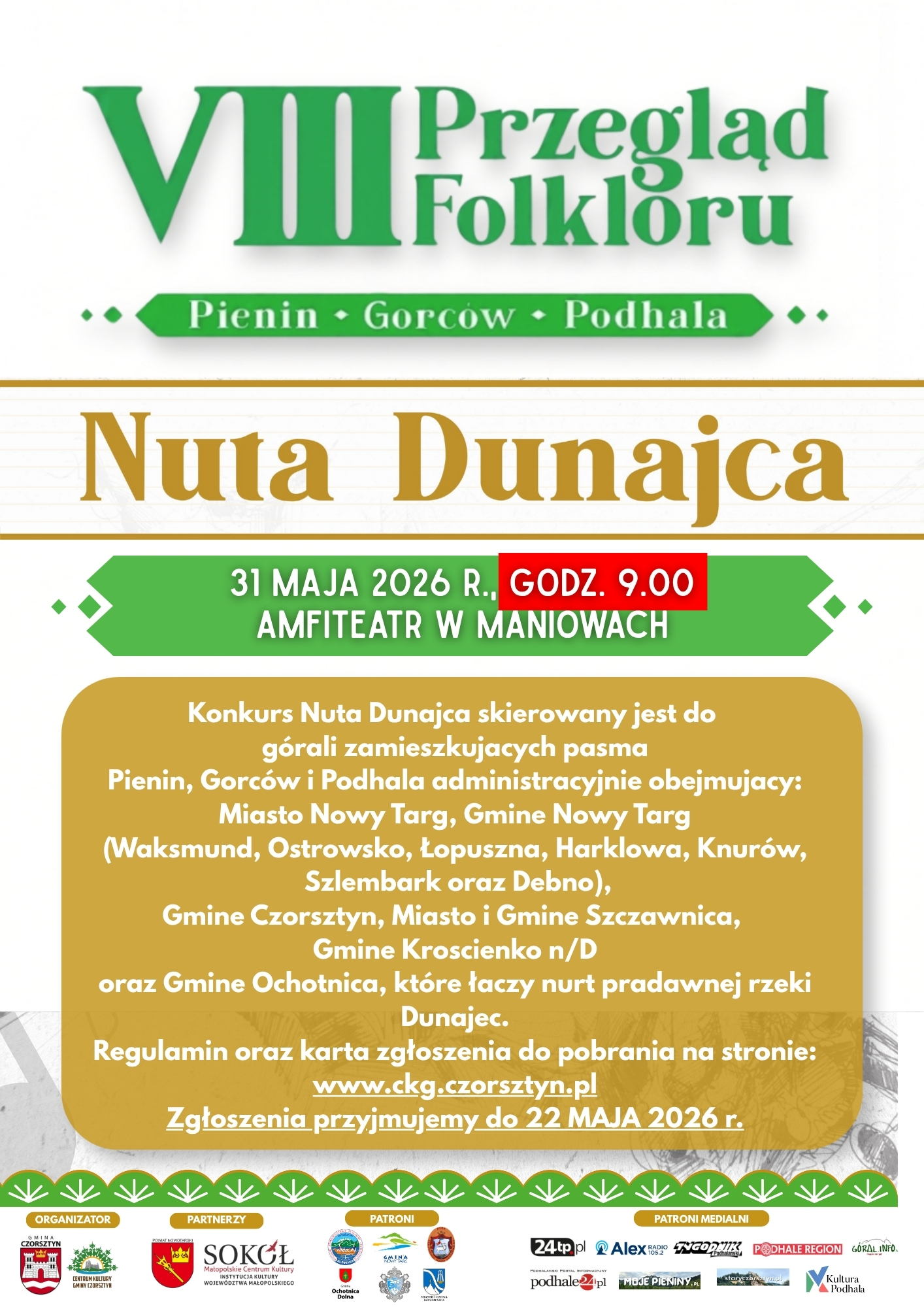 Komunikat! Nastąpiła zmiana godziny rozpoczęcia VIII Przeglądu Folkloru Pienin Gorców Podhala Nuta Dunajca.
