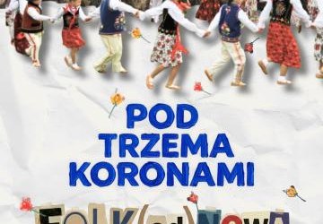 Pod Trzema Koronami - Folk od Nowa