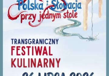„Smaki Pogranicza – Polska i Słowacja przy jednym stole”.