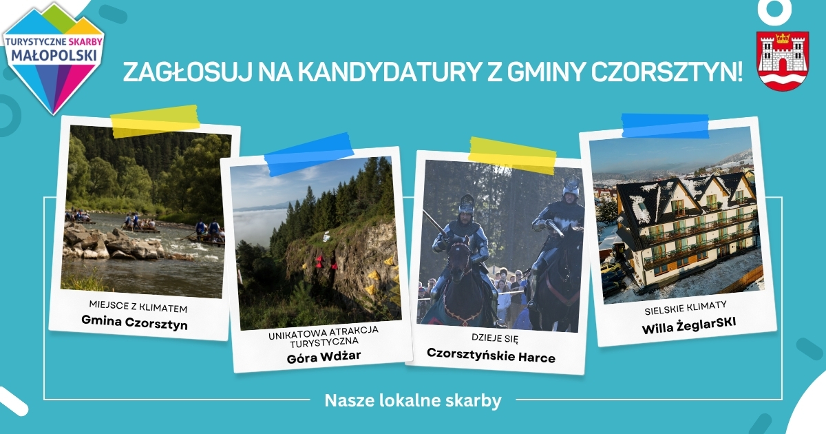 Turystyczne Skarby Małopolski – głosujemy na kandydatury z Gminy Czorsztyn!